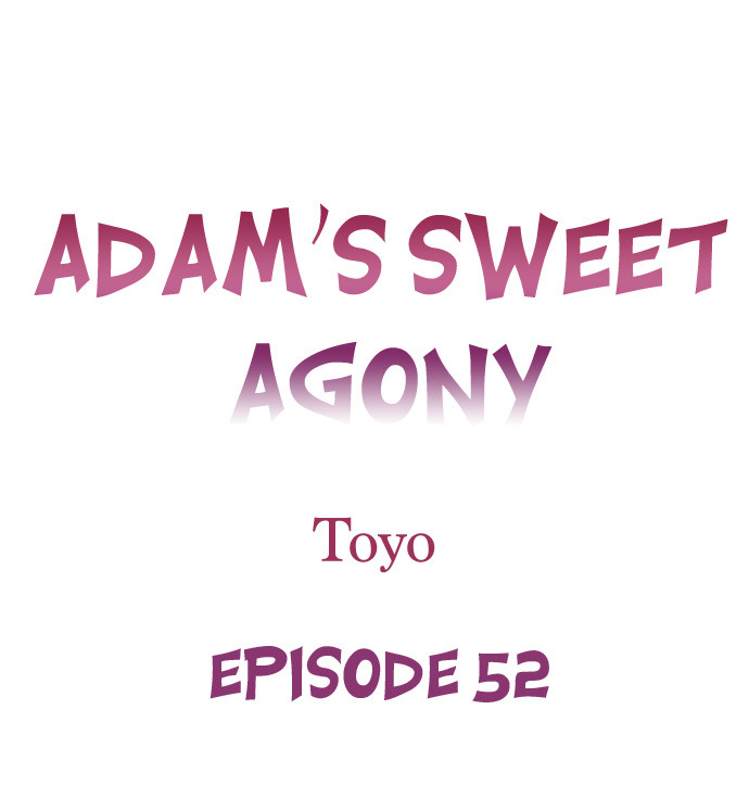 Adam’s Sweet Agony - Chapter 52 Page 1